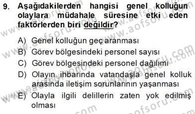Olaylara Müdahale Esasları Dersi Ara Sınavı Deneme Sınav Soruları 9. Soru