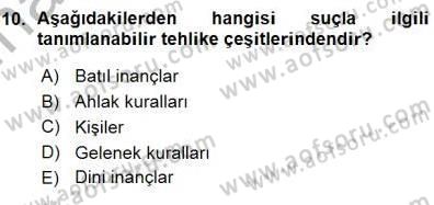 Olaylara Müdahale Esasları Dersi 2015 - 2016 Yılı (Vize) Ara Sınav Soruları 10. Soru