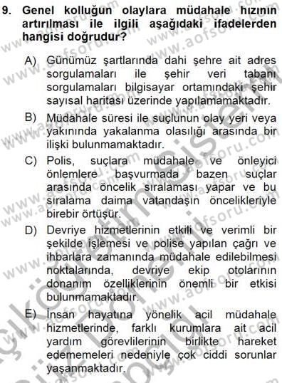 Olaylara Müdahale Esasları Dersi 2015 - 2016 Yılı (Vize) Ara Sınav Soruları 9. Soru