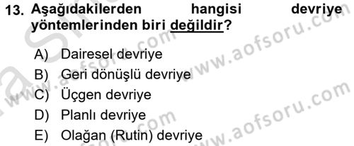 Olaylara Müdahale Esasları Dersi 2017 - 2018 Yılı (Vize) Ara Sınav Soruları 13. Soru