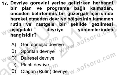 Olaylara Müdahale Esasları Dersi 2017 - 2018 Yılı (Vize) Ara Sınav Soruları 17. Soru