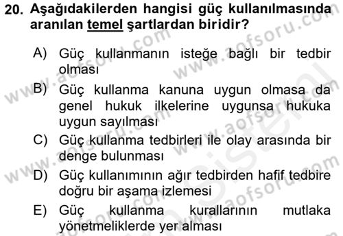 Olaylara Müdahale Esasları Dersi 2017 - 2018 Yılı (Final) Dönem Sonu Sınav Soruları 20. Soru
