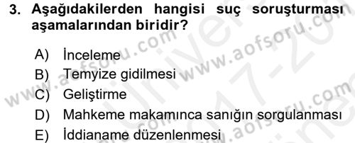 Olaylara Müdahale Esasları Dersi 2017 - 2018 Yılı (Final) Dönem Sonu Sınav Soruları 3. Soru
