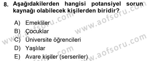 Olaylara Müdahale Esasları Dersi 2017 - 2018 Yılı (Final) Dönem Sonu Sınav Soruları 8. Soru