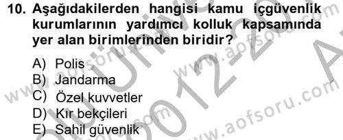 Özel Güvenlik Meslek Etiği Dersi 2012 - 2013 Yılı (Vize) Ara Sınav Soruları 10. Soru