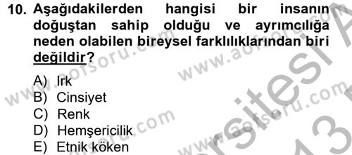 Özel Güvenlik Meslek Etiği Dersi 2012 - 2013 Yılı (Final) Dönem Sonu Sınav Soruları 10. Soru