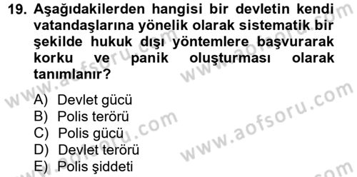 Özel Güvenlik Meslek Etiği Dersi 2012 - 2013 Yılı (Final) Dönem Sonu Sınav Soruları 19. Soru