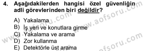 Özel Güvenlik Meslek Etiği Dersi 2012 - 2013 Yılı (Final) Dönem Sonu Sınav Soruları 4. Soru