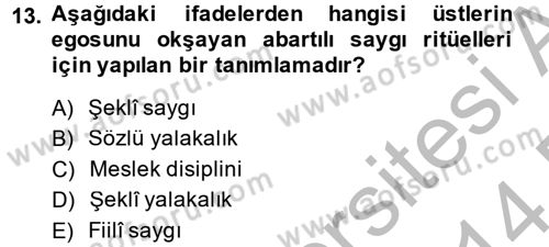 Özel Güvenlik Meslek Etiği Dersi 2013 - 2014 Yılı (Final) Dönem Sonu Sınav Soruları 13. Soru