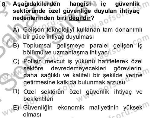 Özel Güvenlik Meslek Etiği Dersi 2013 - 2014 Yılı (Final) Dönem Sonu Sınav Soruları 8. Soru