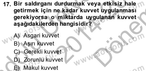 Özel Güvenlik Meslek Etiği Dersi 2014 - 2015 Yılı (Final) Dönem Sonu Sınav Soruları 17. Soru