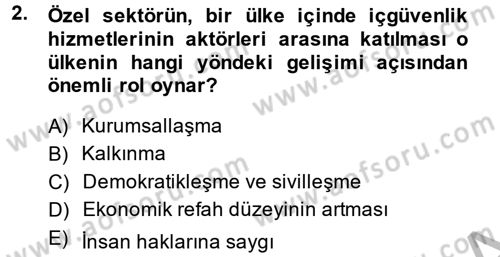 Özel Güvenlik Meslek Etiği Dersi 2014 - 2015 Yılı (Final) Dönem Sonu Sınav Soruları 2. Soru