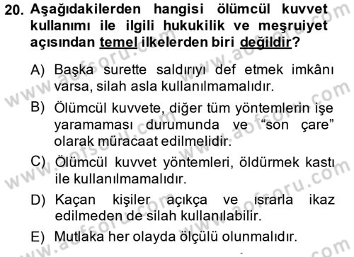 Özel Güvenlik Meslek Etiği Dersi 2014 - 2015 Yılı (Final) Dönem Sonu Sınav Soruları 20. Soru