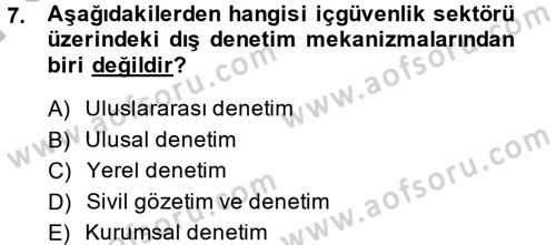 Özel Güvenlik Meslek Etiği Dersi 2014 - 2015 Yılı (Final) Dönem Sonu Sınav Soruları 7. Soru
