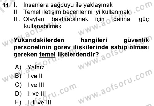 Özel Güvenlik Meslek Etiği Dersi 2015 - 2016 Yılı (Final) Dönem Sonu Sınav Soruları 11. Soru