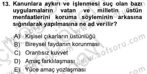 Özel Güvenlik Meslek Etiği Dersi 2015 - 2016 Yılı (Final) Dönem Sonu Sınav Soruları 13. Soru