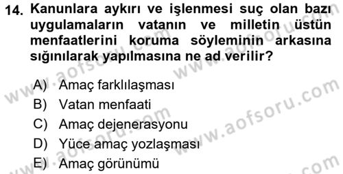 Özel Güvenlik Meslek Etiği Dersi 2016 - 2017 Yılı (Final) Dönem Sonu Sınav Soruları 14. Soru