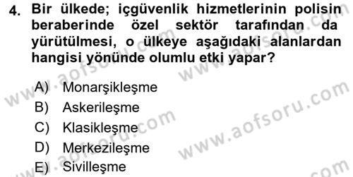 Özel Güvenlik Meslek Etiği Dersi 2016 - 2017 Yılı (Final) Dönem Sonu Sınav Soruları 4. Soru