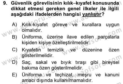 Özel Güvenlik Meslek Etiği Dersi 2016 - 2017 Yılı (Final) Dönem Sonu Sınav Soruları 9. Soru