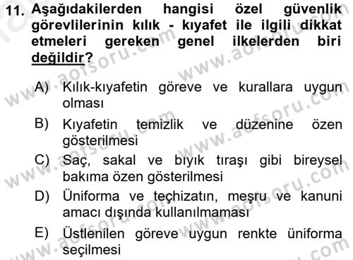 Özel Güvenlik Meslek Etiği Dersi 2017 - 2018 Yılı (Final) Dönem Sonu Sınav Soruları 11. Soru