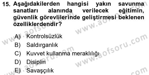 Özel Güvenlik Meslek Etiği Dersi 2017 - 2018 Yılı (Final) Dönem Sonu Sınav Soruları 15. Soru