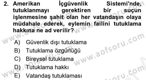 Özel Güvenlik Meslek Etiği Dersi 2017 - 2018 Yılı (Final) Dönem Sonu Sınav Soruları 2. Soru