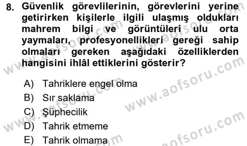 Özel Güvenlik Meslek Etiği Dersi 2017 - 2018 Yılı (Final) Dönem Sonu Sınav Soruları 8. Soru