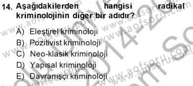 Kriminoloji Dersi 2014 - 2015 Yılı (Final) Dönem Sonu Sınavı 14. Soru