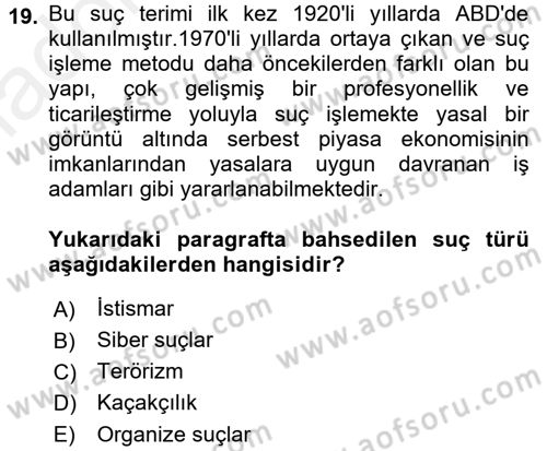 Kriminoloji Dersi 2017 - 2018 Yılı 3 Ders Sınavı 19. Soru