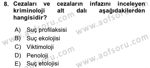 Kriminoloji Dersi 2017 - 2018 Yılı (Vize) Ara Sınavı 8. Soru