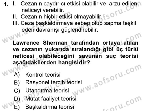 Kriminoloji Dersi 2017 - 2018 Yılı (Final) Dönem Sonu Sınavı 1. Soru