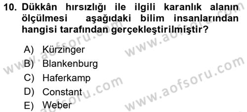 Kriminoloji Dersi 2020 - 2021 Yılı Yaz Okulu Sınavı 10. Soru