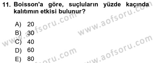 Kriminoloji Dersi 2020 - 2021 Yılı Yaz Okulu Sınavı 11. Soru