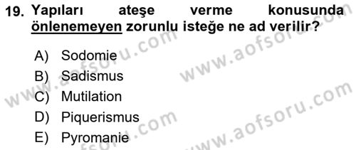 Kriminoloji Dersi 2020 - 2021 Yılı Yaz Okulu Sınavı 19. Soru