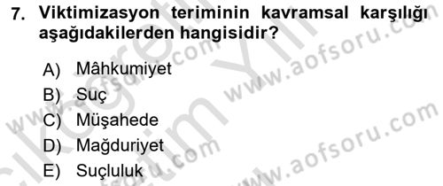 Kriminoloji Dersi 2020 - 2021 Yılı Yaz Okulu Sınavı 7. Soru