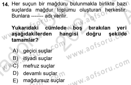 Kriminoloji Dersi 2021 - 2022 Yılı (Vize) Ara Sınavı 14. Soru