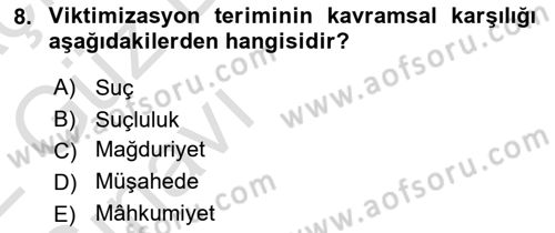 Kriminoloji Dersi 2021 - 2022 Yılı (Vize) Ara Sınavı 8. Soru