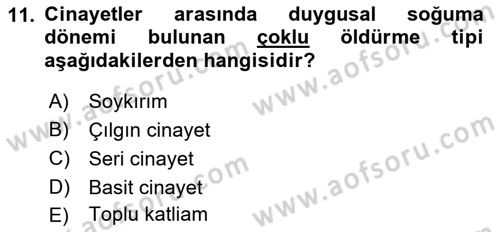 Kriminoloji Dersi 2021 - 2022 Yılı (Final) Dönem Sonu Sınavı 11. Soru