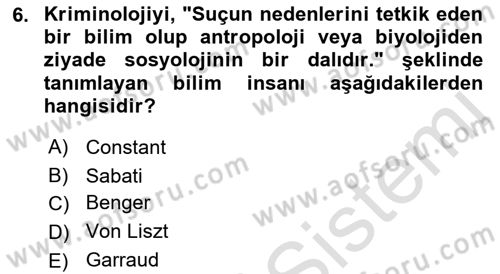 Kriminoloji Dersi 2021 - 2022 Yılı (Final) Dönem Sonu Sınavı 6. Soru