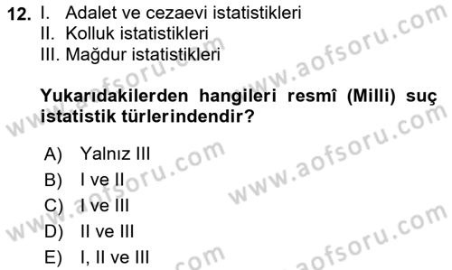 Kriminoloji Dersi 2022 - 2023 Yılı (Vize) Ara Sınavı 12. Soru