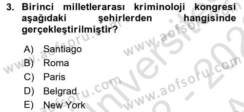 Kriminoloji Dersi 2022 - 2023 Yılı (Vize) Ara Sınavı 3. Soru