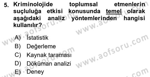 Kriminoloji Dersi 2022 - 2023 Yılı (Final) Dönem Sonu Sınavı 5. Soru