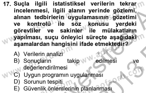 Suç Önleme Modelleri Dersi 2012 - 2013 Yılı (Vize) Ara Sınavı 17. Soru