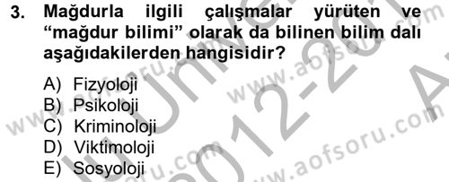 Suç Önleme Modelleri Dersi 2012 - 2013 Yılı (Vize) Ara Sınavı 3. Soru