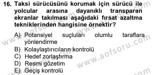 Suç Önleme Modelleri Dersi 2012 - 2013 Yılı (Final) Dönem Sonu Sınav Soruları 16. Soru