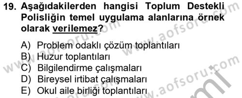 Suç Önleme Modelleri Dersi 2012 - 2013 Yılı (Final) Dönem Sonu Sınav Soruları 19. Soru