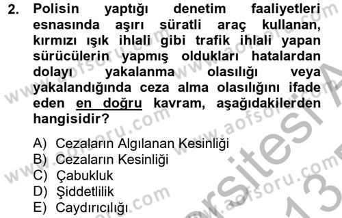 Suç Önleme Modelleri Dersi 2012 - 2013 Yılı (Final) Dönem Sonu Sınav Soruları 2. Soru