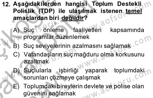 Suç Önleme Modelleri Dersi 2013 - 2014 Yılı (Vize) Ara Sınav Soruları 12. Soru