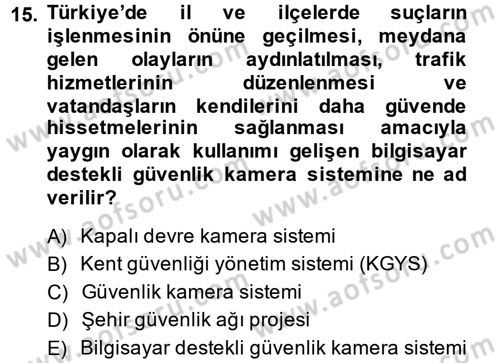 Suç Önleme Modelleri Dersi 2013 - 2014 Yılı (Vize) Ara Sınav Soruları 15. Soru