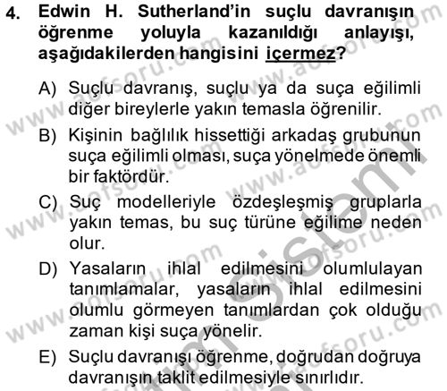 Suç Önleme Modelleri Dersi 2013 - 2014 Yılı (Vize) Ara Sınav Soruları 4. Soru